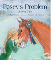 Posey's Problem A Pony Tale 1735351113 Book Cover