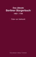 Das �lteste Berliner B�rgerbuch 1453 - 1700: Berlin 1927 3883722308 Book Cover