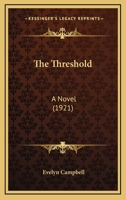 The Threshold: A Novel 0548571651 Book Cover