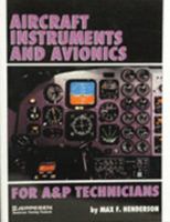 Aircraft Instruments and Avionics for A&P Technicians/Order No Js312666 089100422X Book Cover
