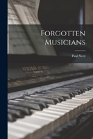 Forgotten Musicians 1013763653 Book Cover