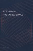 The Sacred Dance: A Study In Comparative Folklore 1906830185 Book Cover