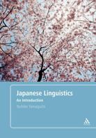Japanese Linguistics: An Introduction 0826487904 Book Cover