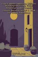 Four Famous American Writers 9149084178 Book Cover