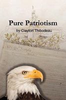 Pure Patriotism 0578025361 Book Cover