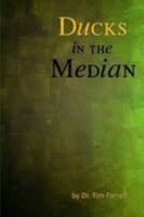 Ducks In The Median 0557633206 Book Cover