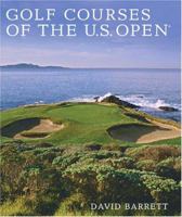 Golf Courses of the U.S. Open 081093387X Book Cover