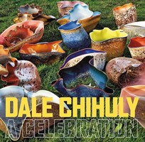 Dale Chihuly: A Celebration 1419700006 Book Cover