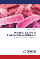 Microbial Biofilm in Environment and Disease: Biofilm in Environment and Disease 3659108103 Book Cover