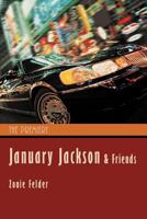 January Jackson & Friends: The Premiere 1462083552 Book Cover