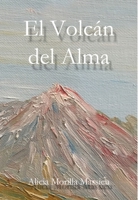 El Volcan del Alma 0244602395 Book Cover
