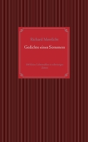 Gedichte eines Sommers: 100 kleine Lichtstrahlen in schwierigen Zeiten (German Edition) 375198075X Book Cover