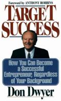Target Success: How You Can Become a Successful Entrepreneur, Regardless of Your Background 1558502459 Book Cover