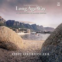 Long Ago Way: In the Footsteps of Alphons Hustinx 1770094016 Book Cover