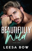 Beautifully Wild 0645687103 Book Cover