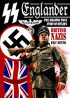 SS Englander: The Amazing True Story of Hitler's British Nazis 1906512442 Book Cover