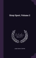 Stray Sport, Volume 2 1358281084 Book Cover