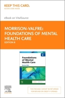 Foundations of Mental Health Care - Elsevier eBook on Vitalsource (Retail Access Card) 0323674496 Book Cover