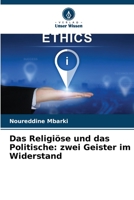 Das Religiöse und das Politische: zwei Geister im Widerstand 6206083063 Book Cover