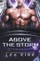 Above the Storm: Silverstar Mates B0BCSB1GNG Book Cover