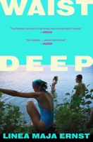 Waist Deep: A Novel 1668246082 Book Cover