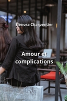 Amour et complications B0CM945DFT Book Cover