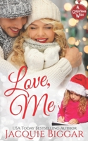 Love, Me: A Christmas Wish Novel 1988126525 Book Cover