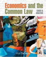 Economics and the Common Law: Cases and Analysis 0324289774 Book Cover
