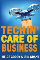 Techin' Care of Business B0C646FQF8 Book Cover