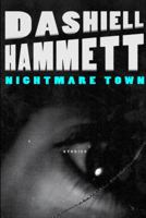 Nightmare Town: Stories 0375701028 Book Cover