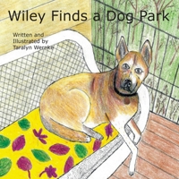 Wiley Finds a Dog Park 1090117353 Book Cover