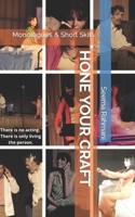 HONE YOUR CRAFT: 10 Monologues and Short Skits B087RGBTWP Book Cover