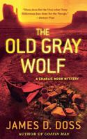The Old Gray Wolf 0312613717 Book Cover