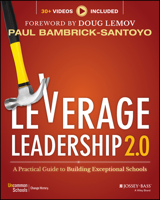 Leverage Leadership 2.0: A Practical Guide to Building Exceptional Schools 1119496594 Book Cover