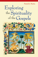 Exploring the Spirituality of the Gospels 081463317X Book Cover