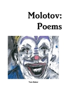 Molotov: Poems 1794807128 Book Cover