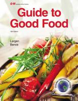Guide to Good Food 1619606291 Book Cover