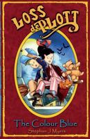 Loss de Plott & the Colour Blue 0992727448 Book Cover