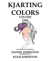 KJArting Colors: Coloring With Kylie 1533088179 Book Cover