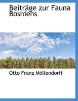 Beitrage Zur Fauna Bosniens 1115429620 Book Cover