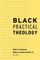 Black Practical Theology 1602584354 Book Cover
