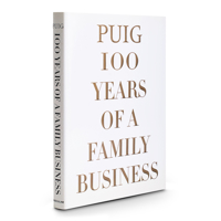 Puig, 100 Years of a Family Business 1614281904 Book Cover