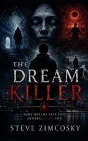 The Dream Killer B0H69HN7KY Book Cover