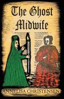 The Ghost Midwife 1999817362 Book Cover