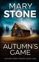 Autumn's Game (Autumn Trent Series) B08B78NQ84 Book Cover