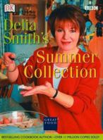 Delia Smith's Summer Collection: 140 Recipes for Summer 0563364769 Book Cover