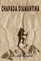 Chapada Diamantina - Wander und Pilgertagebuch: Geschenk zum Ausfüllen von Wanderungen, Klettertouren und Hüttentouren. Zum Eintragen von Datum, Ort, ... oder nach der Wanderung (German Edition) 1697109365 Book Cover