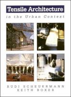 Tensile Architecture in the Urban Context 0750604387 Book Cover