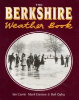 The Berkshire Weather Book (County Weather) 1872337481 Book Cover