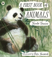 A First Book of Animals 0763691607 Book Cover
